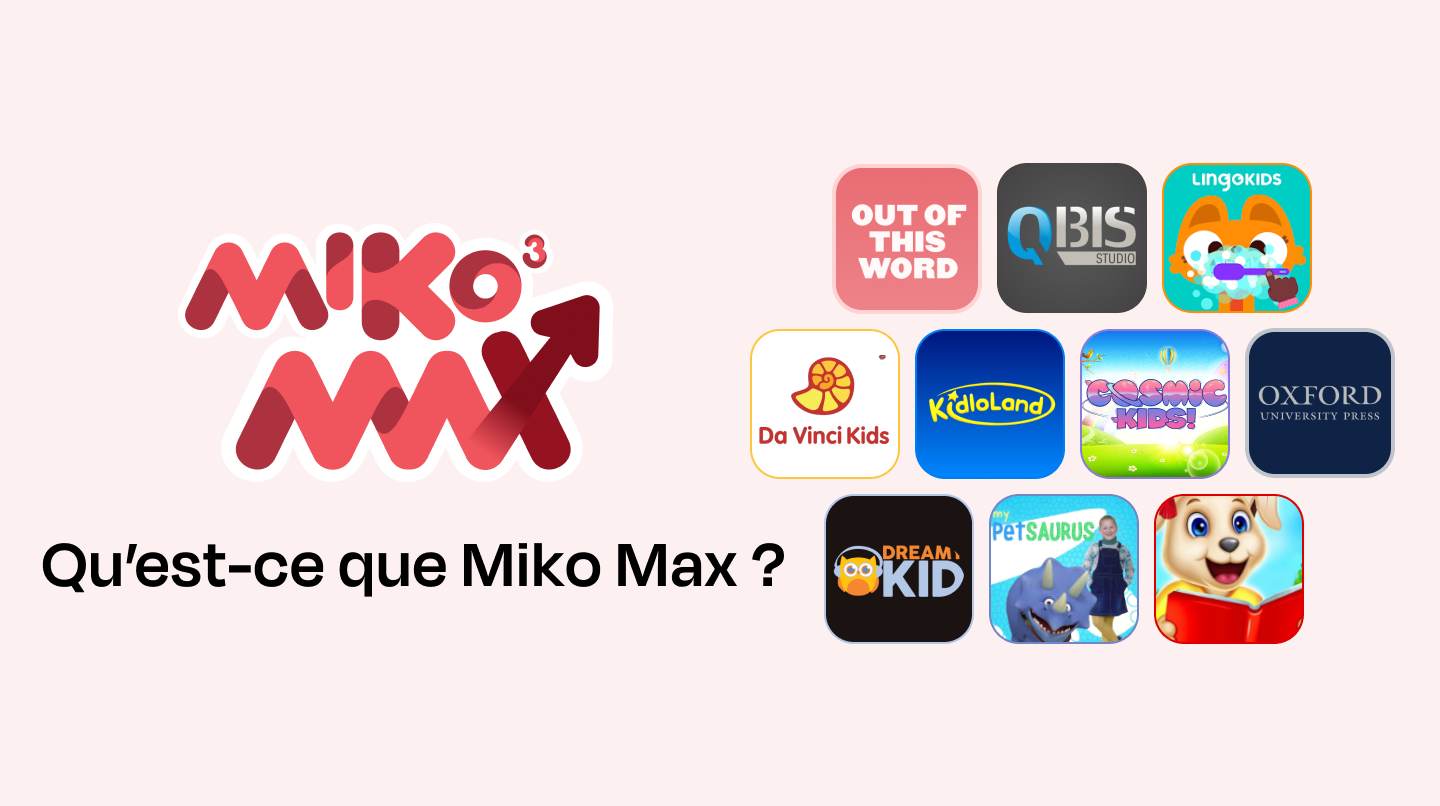 Qu’est-ce que Miko Max ?